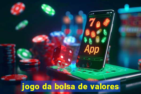 jogo da bolsa de valores